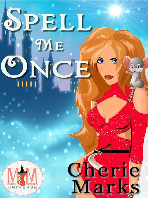 Title details for Spell Me Once by Cherie Marks - Available